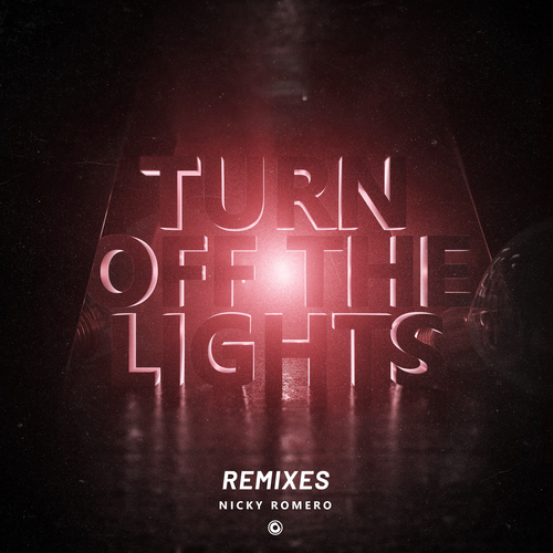 Nicky Romero - Turn Off The Lights (Remixes) [PR342RE]